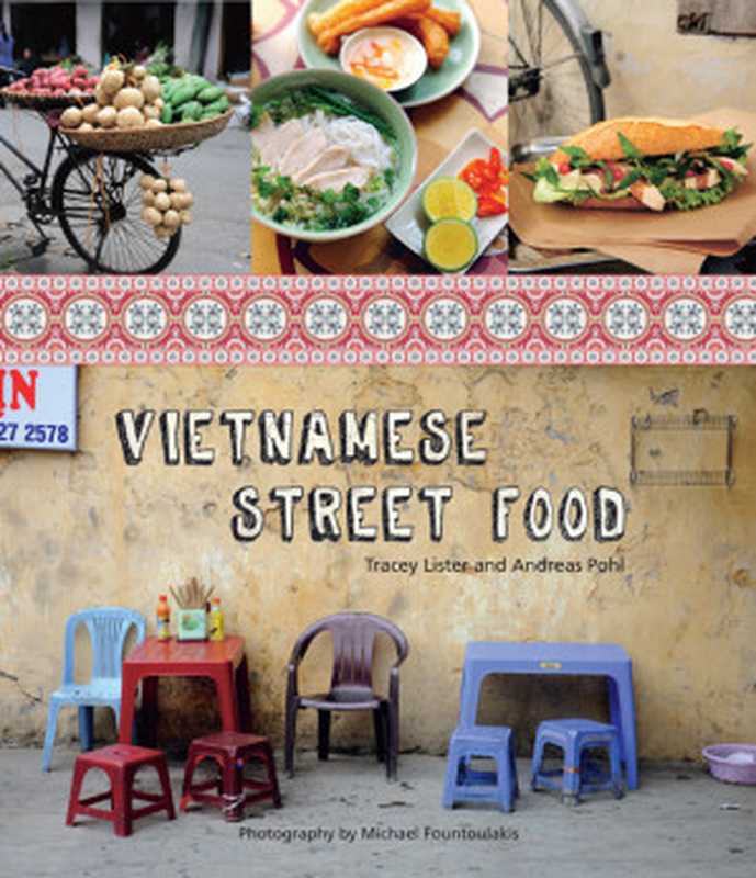 Vietnamese Street Food(Lister Tracey)(Hardie Grant Books 2011)
