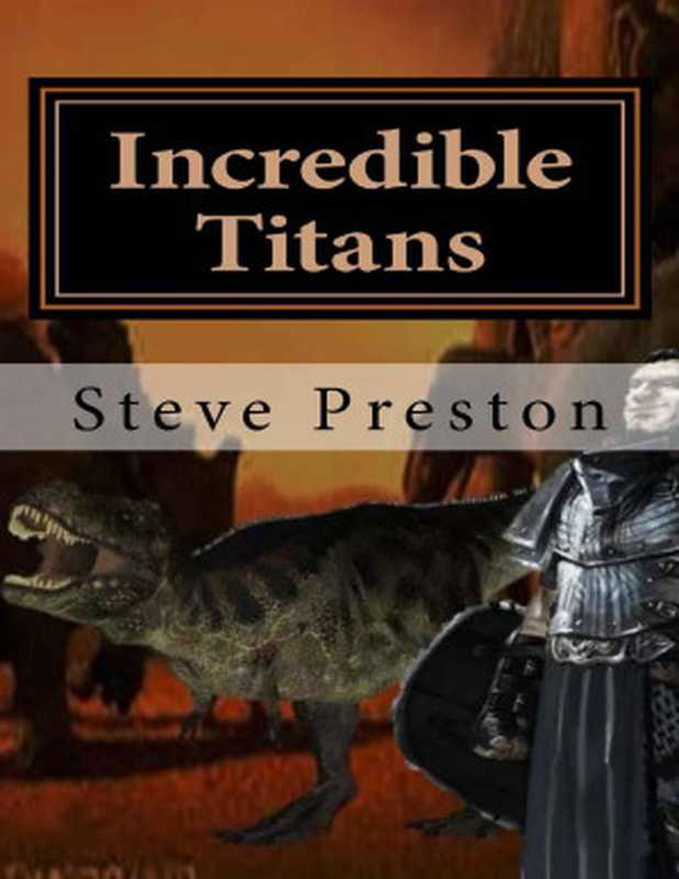 Steve Preston - Incredible Titans（Steve Preston [Preston， Steve]）（2017）