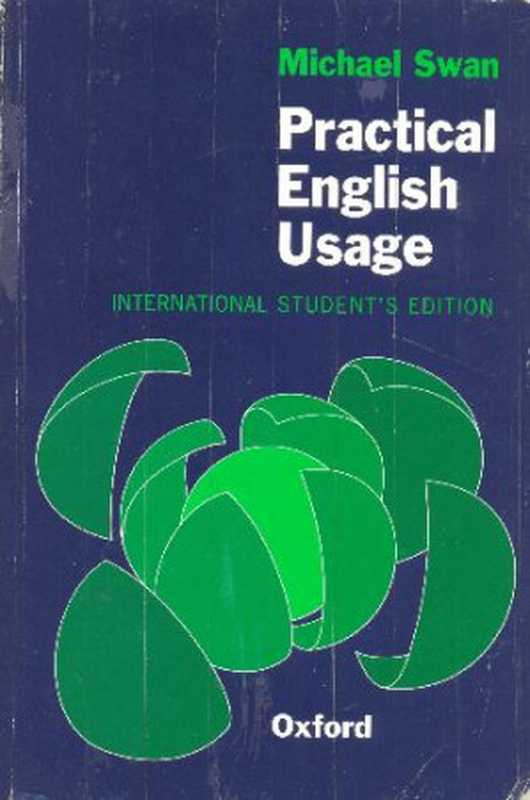Practical English usage(Michael Swan, David Baker)(Oxford University Press 1996)