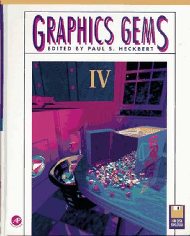 Graphics Gems IV (IBM Version) (Graphics Gems - IBM) (No. 4)(Paul Heckbert)(Morgan Kaufmann 1994)