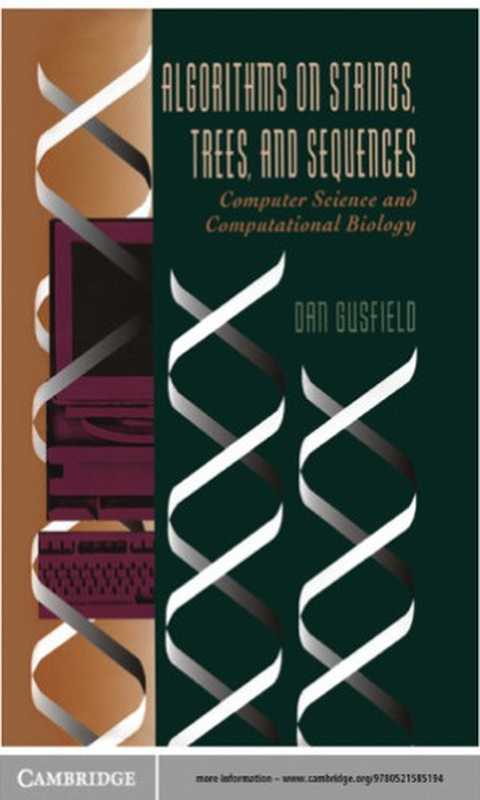 Algorithms on strings, trees, and sequences: computer science and computational biology(Dan Gusfield)(Cambridge University Press 1997)