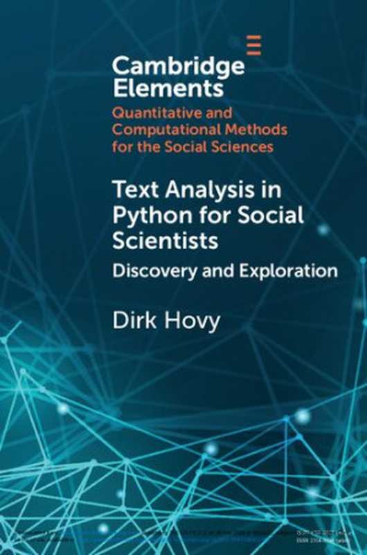 Text Analysis in Python for Social Scientists: Discovery and Exploration (Dirk Hovy)(Cambridge University Press 2020)