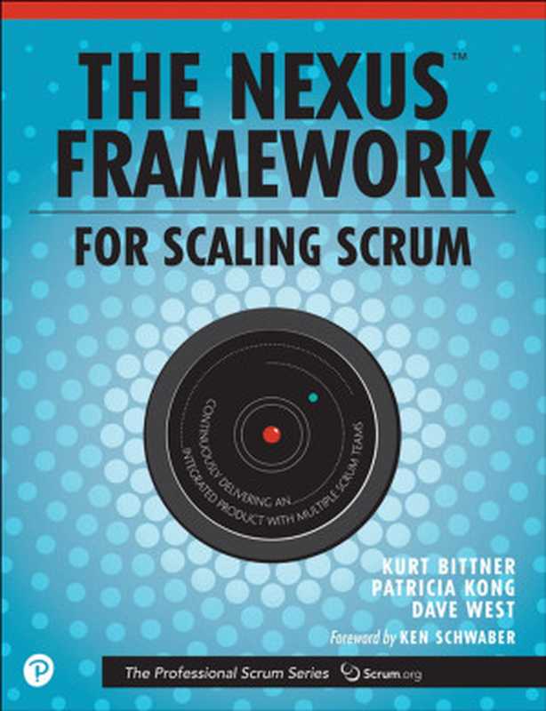 The Nexus Framework for Scaling Scrum(Kurt Bittner, Patricia Kong and Dave West)(2017)