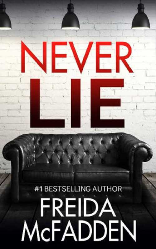 Never Lie(Freida McFadden)(Hollywood Upstairs Press 2022)