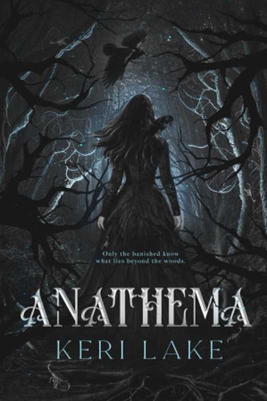 Anathema (The Eating Woods)(Keri Lake)(Independently Published 2024)
