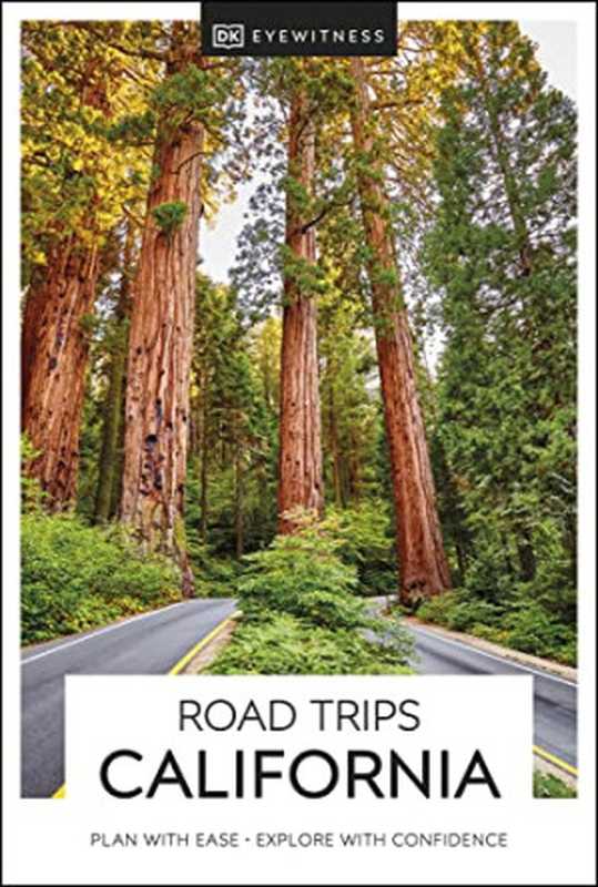 DK Eyewitness Road Trips California (Travel Guide)(DK Eyewitness)(DK Eyewitness Travel, Penguin Random House 2022)