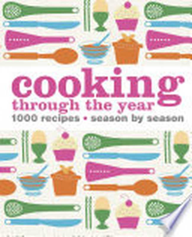 Cooking Through the Year(DK)(Dorling Kindersley Ltd 2012)