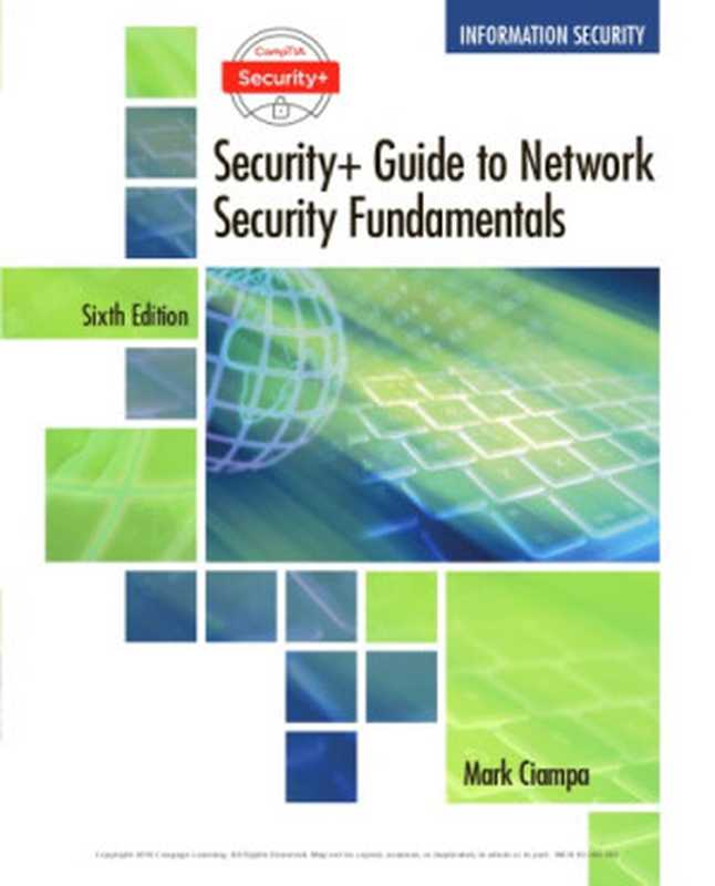 Comptia Security+ Guide to Network Security Fundamentals(Mark Ciampa)(Course Technology 2017)