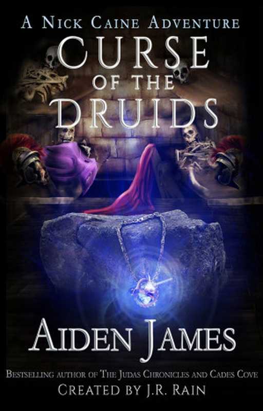 Curse of the Druids(James Aiden)(CreateSpace Independent Publishing Platform 2014)