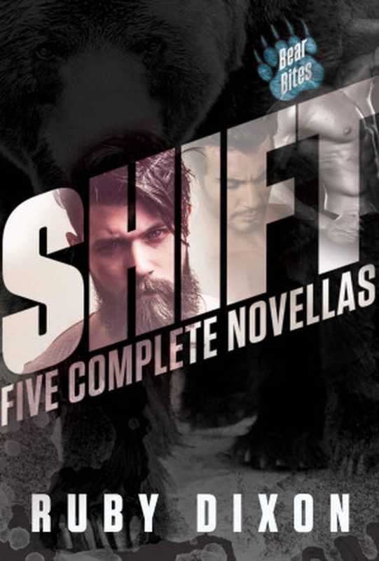 SHIFT: Five Complete Novellas(Dixon Ruby)(Ruby Dixon 2016)