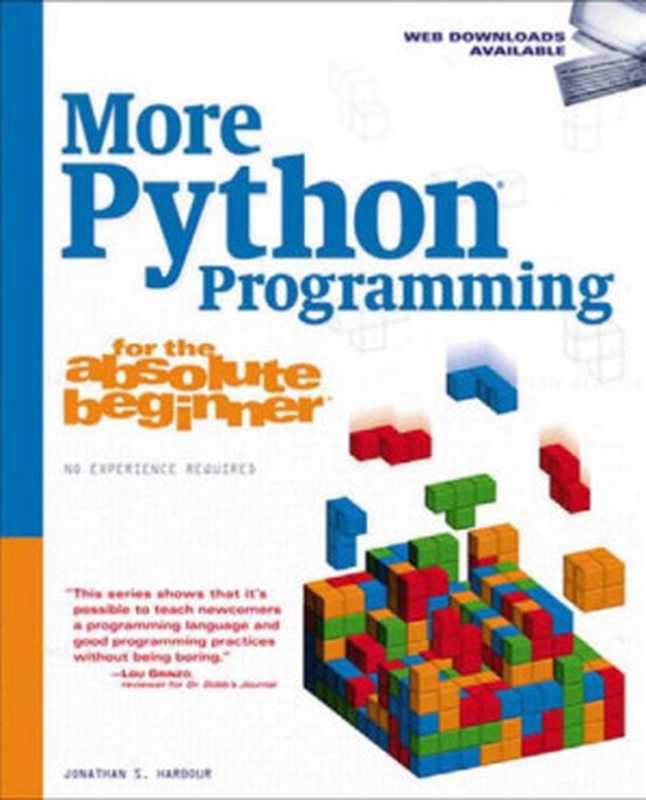 More Python programming for the absolute beginner（Harbour J.S.）（Course Technology 2012）