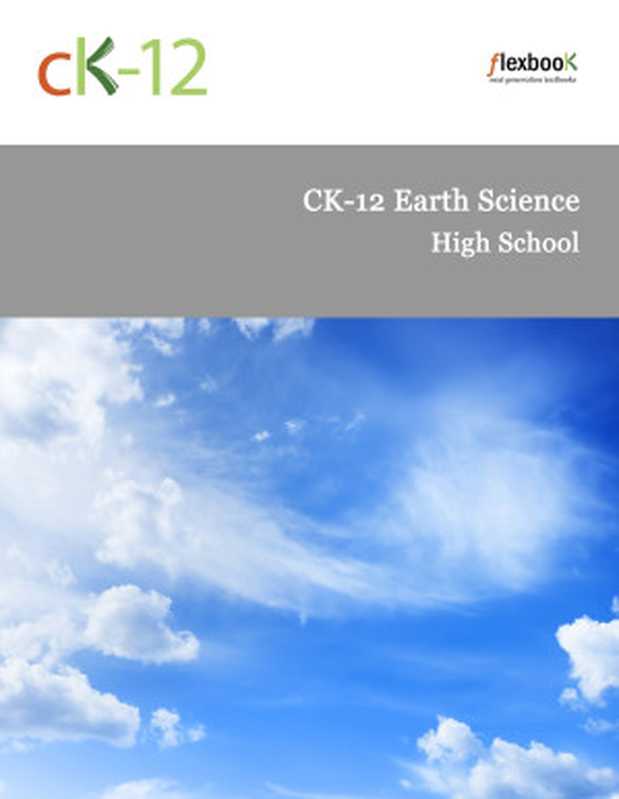 CK-12 Earth Science for High School(Ck-12 Foundation)(Ck-12 Foundation 1979)