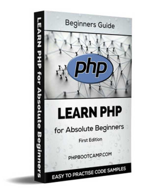 Learn PHP: Basics of PHP Language(Vanamala, Srinivas)(2020)