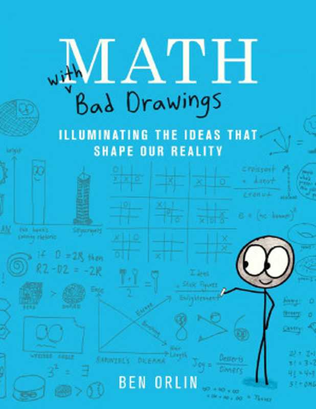 Math with Bad Drawings： Illuminating the Ideas That Shape Our Reality（Ben Orlin）（Black Dog & Leventhal 2018）