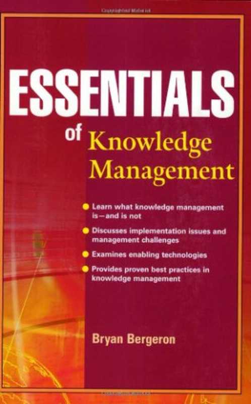 Essentials of Knowledge Management（Bryan Bergeron）（J. Wiley 2003）
