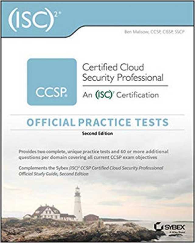 (ISC)² CCSP Certified Cloud Security Professional Official Practice Tests(Ben Malisow)(Sybex 2020)