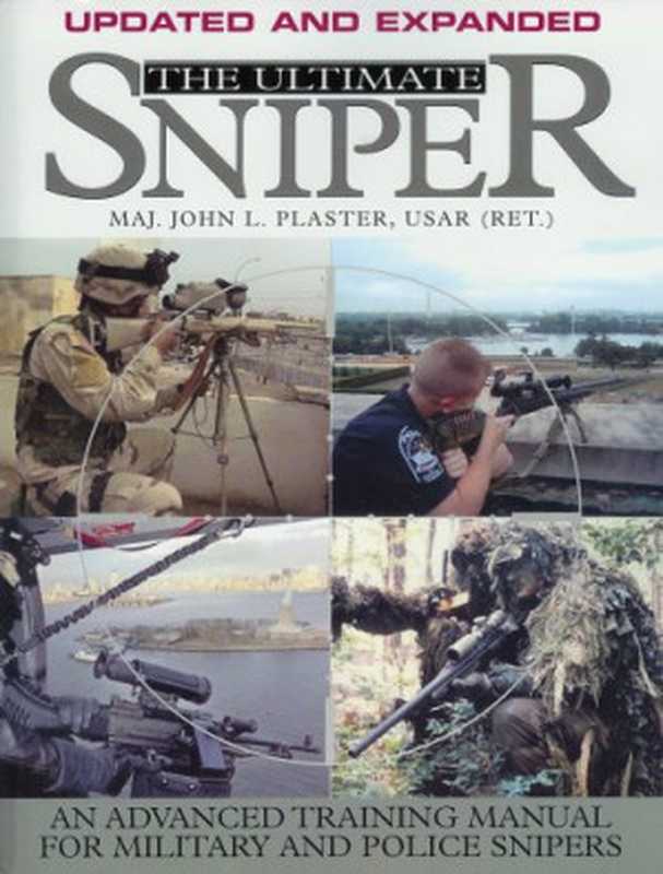 The Ultimate Sniper(Major John Plaster)(paladin Press 2006)