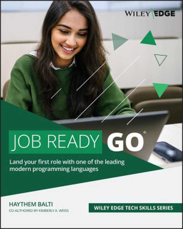 Job Ready Go(Haythem Balti, Kimberly A. Weiss)(Wiley 2022)