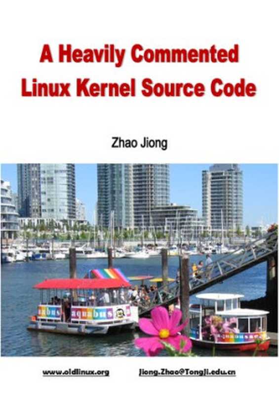 Linux Kernel source code - Heavily Commented (Kernel Version 0.12)(Zhao Jiong)(2019)