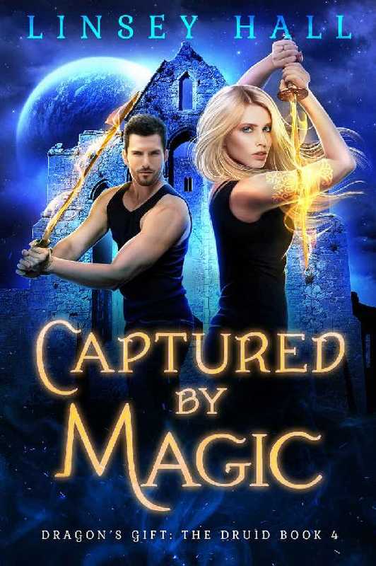 Captured by Magic（Hall Linsey）（Bonnie Doon Press 2018）
