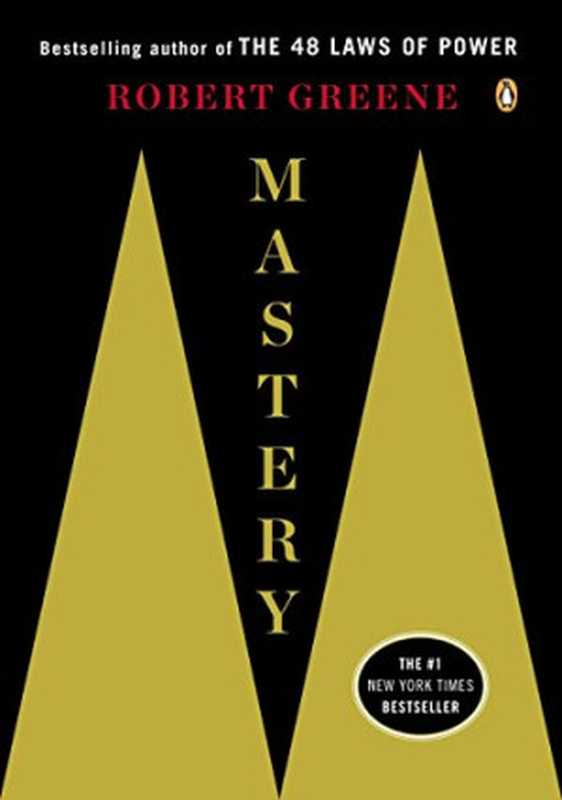 Mastery(Robert Greene)(Penguin 2013)