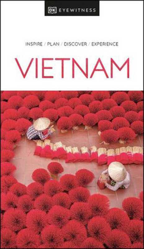 DK Eyewitness Vietnam (Travel Guide)(DK Eyewitness)(DK Eyewitness Travel 2021)