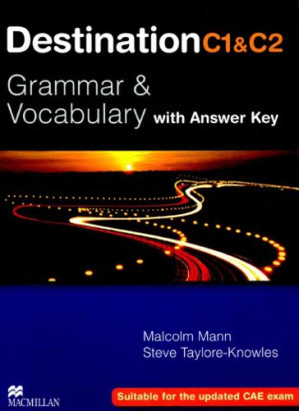 Destination C1 & C2 grammar & vocabulary with answer key(Malcolm Mann; Steve Taylore-Knowles)(Macmillan 2018)