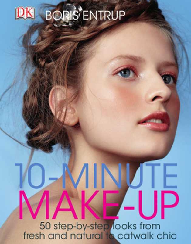 Ten-minute Makeup（Boris Entrup）（Dk Pub 2014）