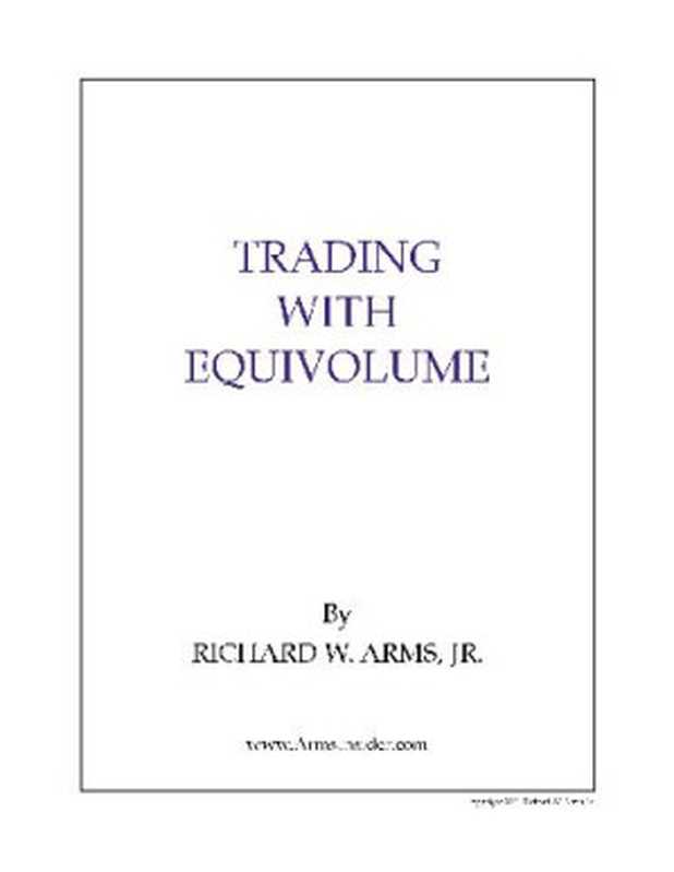 Trading With Equivolume（Arms R.）（2001）