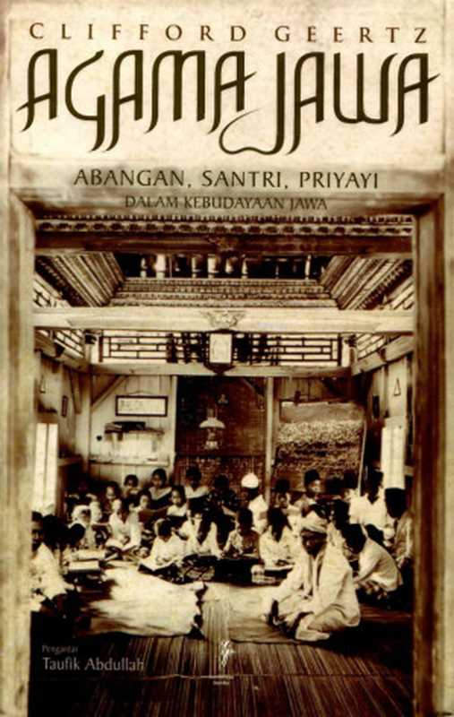 AGAMA JAWA（CLIFFORD GEERTZ）（Komunitas Bambu 2014）