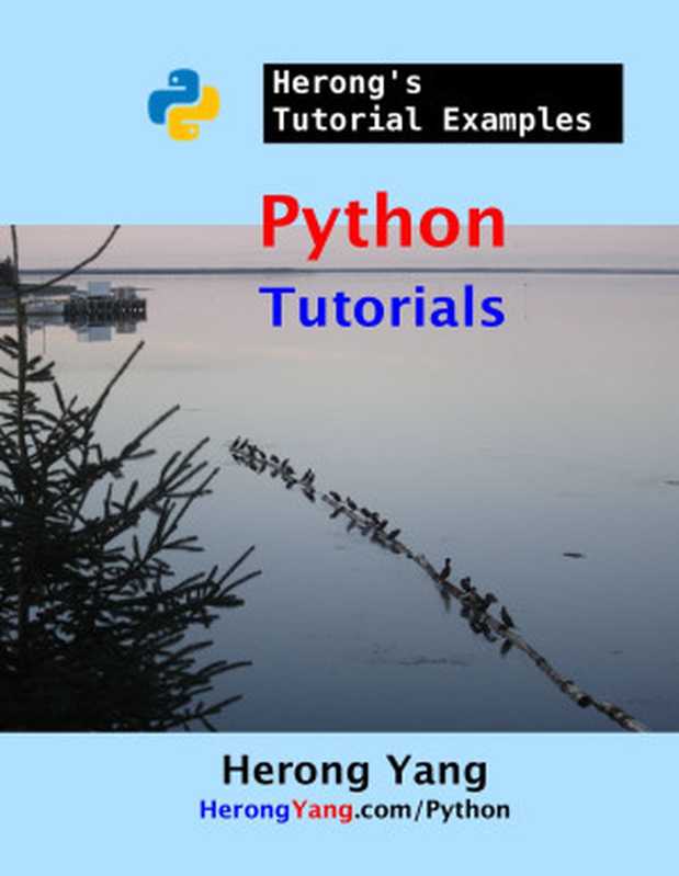 Python Tutorials - Herong