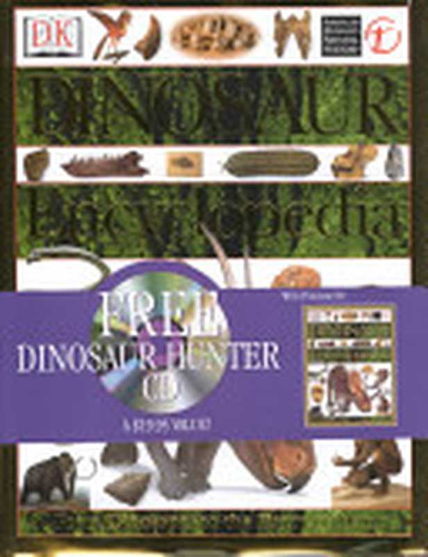 Dinosaur Encyclopedia(David Lambert, Darren Naish, Liz Wyse)(Dk Pub 2001)