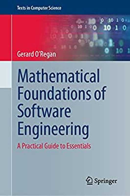Mathematical Foundations of Software Engineering(Gerard O
