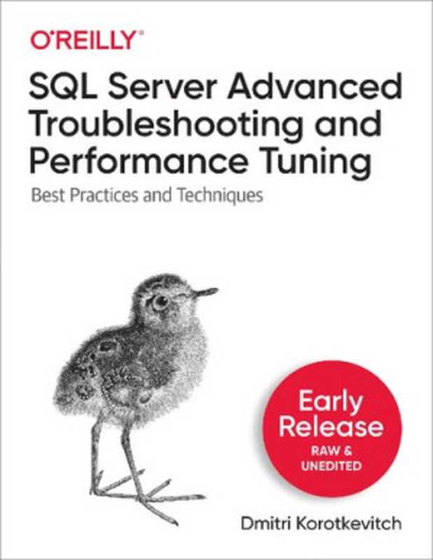 SQL Server Advanced Troubleshooting and Performance Tuning（Dmitri Korotkevitch）（O
