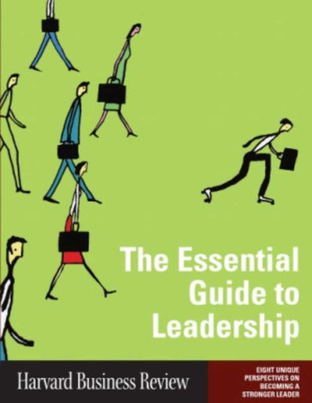 Harvard Business Review： The Essential Guide to Leadership（Harvard Business Review）