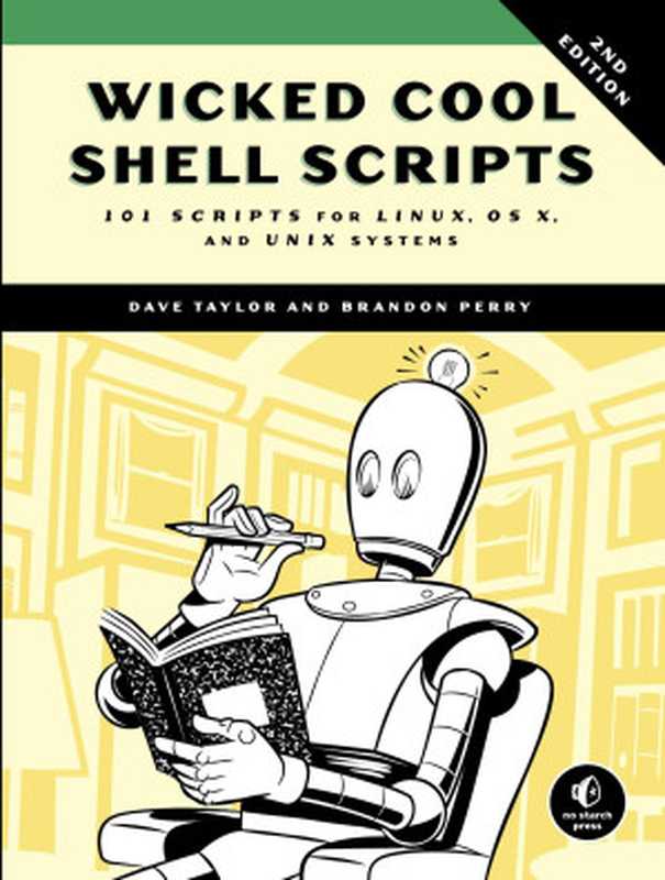 Wicked Cool Shell Scripts(Dave Taylor)(2016)