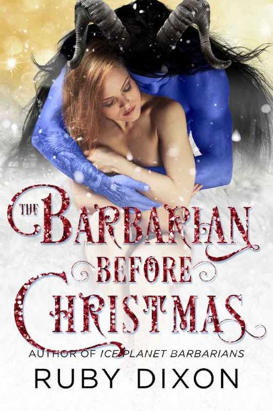 The Barbarian Before Christmas(Dixon Ruby)(2017)