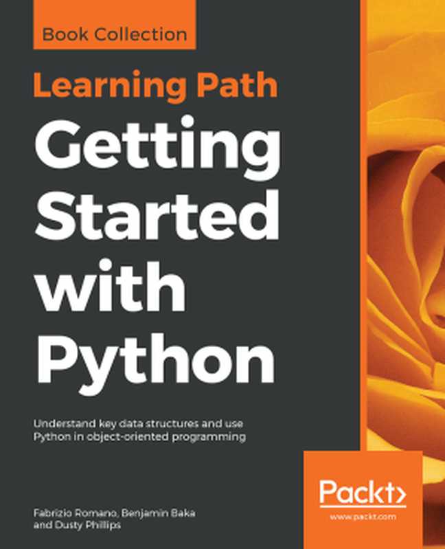 Getting Started with Python(Fabrizio Romano)(Packt Publishing 2019)