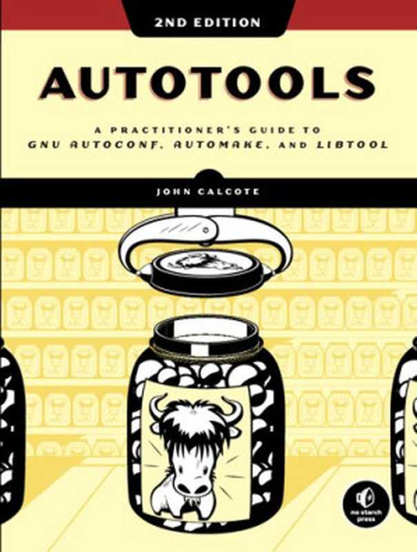 Autotools: A Practitioner