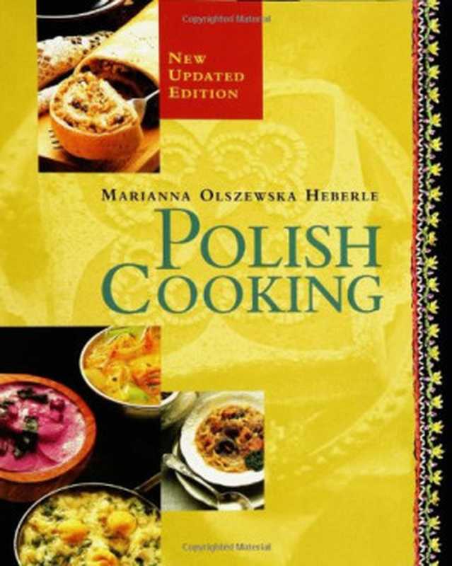 Polish Cooking， Revised（Marianna Olszewska Heberle）（HP Trade 2005）