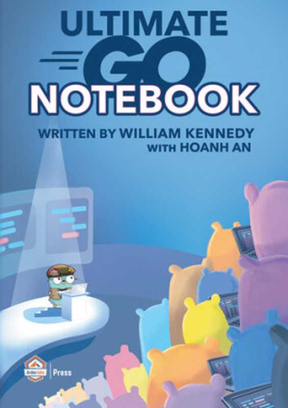 Ultimate Go Notebook（William Kennedy）（2021）