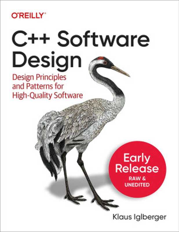 C++ Software Design (Seventh Early Release)(Klaus Iglberger)(O