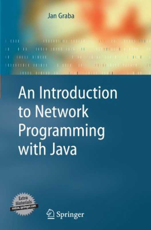 An Introduction to Network Programming with Java(Jan Graba)(Springer 2006)