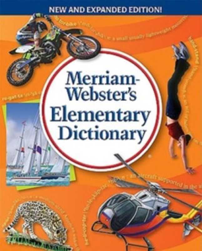 Merriam-Webster’s Elementary Dictionary(Merriam-Webster)(Merriam Webster 2009)