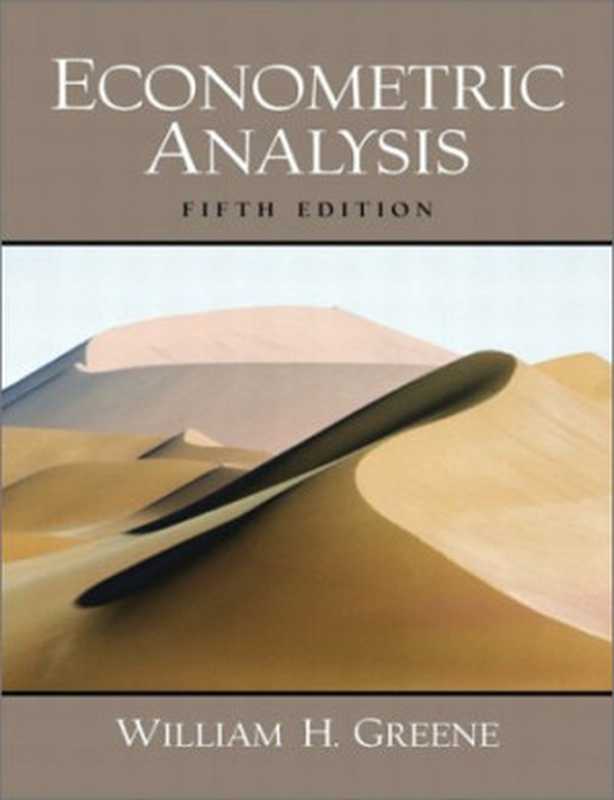 Econometric Analysis (5th Edition)(William H. Greene)(Prentice Hall 2002)