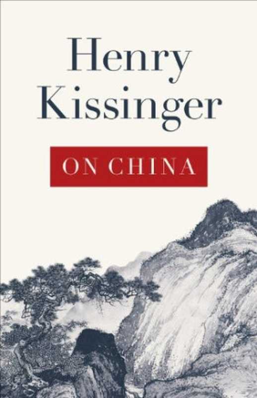 On China（Kissinger Henry）（Penguin Books Ltd 2011）
