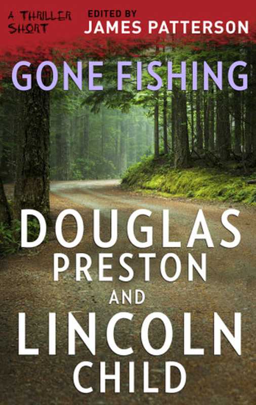 Gone Fishing(Douglas Preston)(MIRA Books 2006)