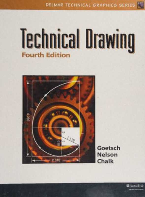 Technical Drawing (4th ed.)（David L. Goetsch， John A. Nelson， William S. Chalk）（Delmar Publishers 2000）