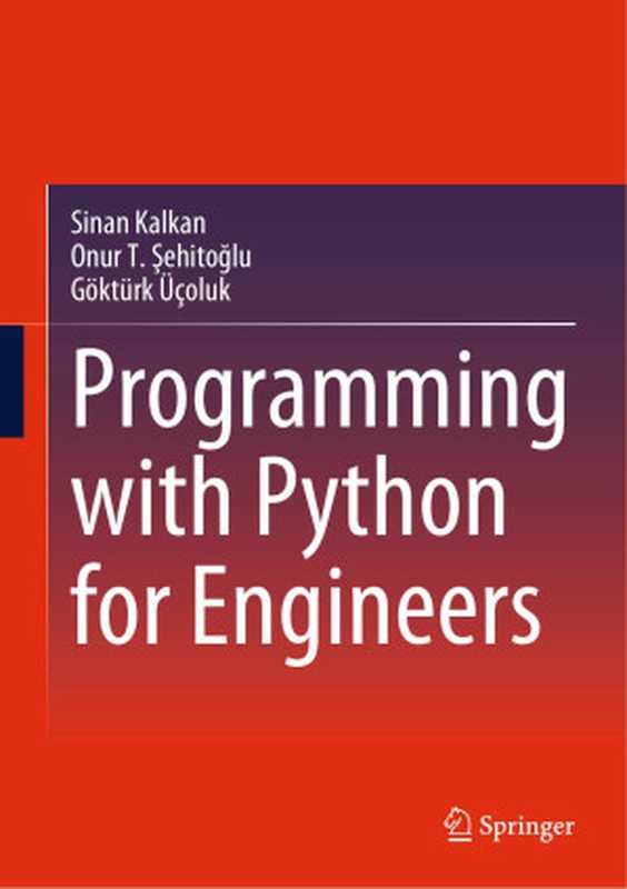 Programming with Python for Engineers(Sinan Kalkan & Onur T. Şehitoğlu & Göktürk Üçoluk)(2024)