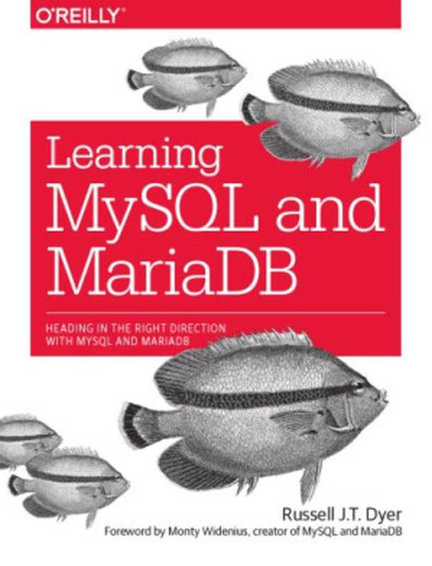 Learning MySQL and MariaDB(Dyer, Russell J. T)(O